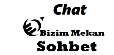 Bizim Mekan Sohbet