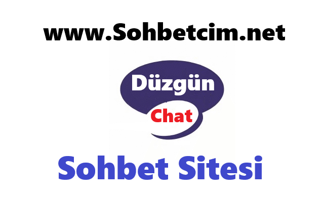 Düzgün Sohbet Odaları