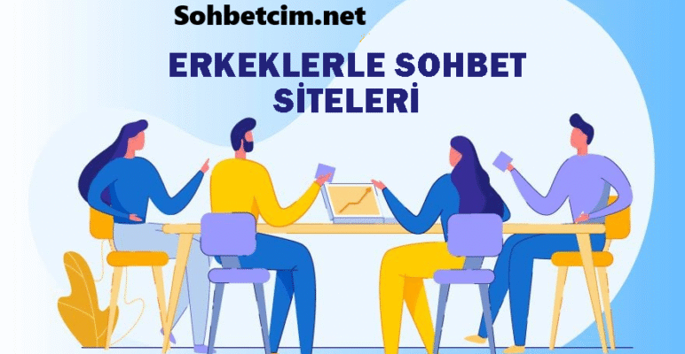 Erkeklerle Sohbet Odaları