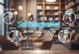 Artvin Sohbet Odaları