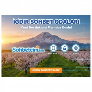 Iğdır Sohbet Odaları