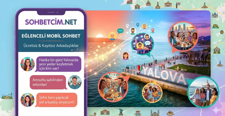 Yalova Sohbet Odaları
