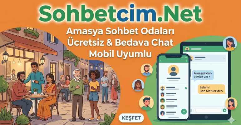 Amasya Sohbet Odaları